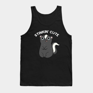 Stinkin Cute Funny Skunk Pun Tank Top